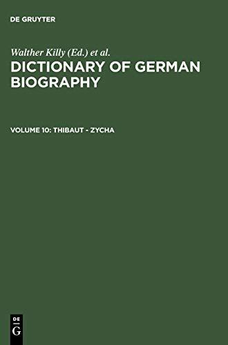 Dictionary of German biography / Thibaut - Zycha