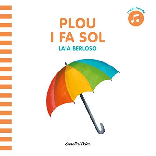 Plou i fa sol (Les nostres tradicions amb sons)