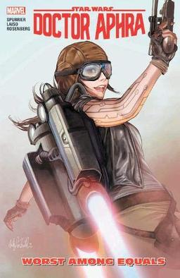 Star Wars: Doctor Aphra Vol. 5: Worst Among Equals