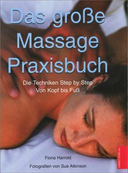 Das große Massage- Praxisbuch