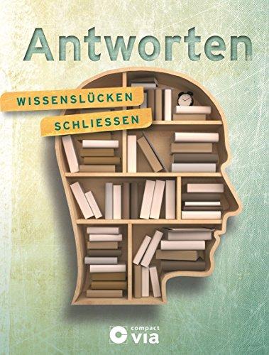 Antworten: Wissenslücken schließen