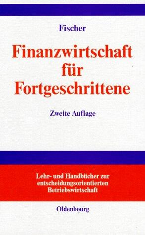 Finanzwirtschaft für Fortgeschrittene