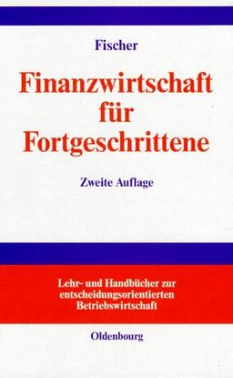 Finanzwirtschaft für Fortgeschrittene