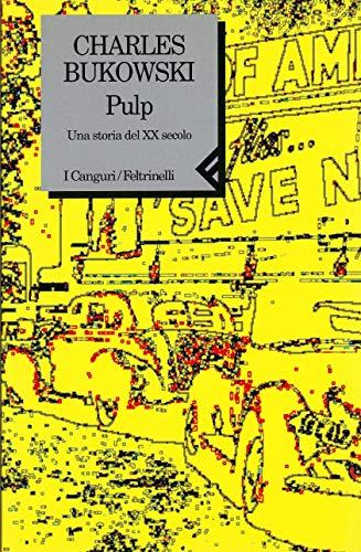 Pulp. Una storia del XX secolo (I canguri)