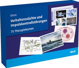 Verhaltenssüchte und Impulskontrollstörungen: 75 Therapiekarten. Kartenset mit 75 Karten in stabiler Box, mit 32-seitigem Booklet. Kartenformat 16,5 x 24 cm