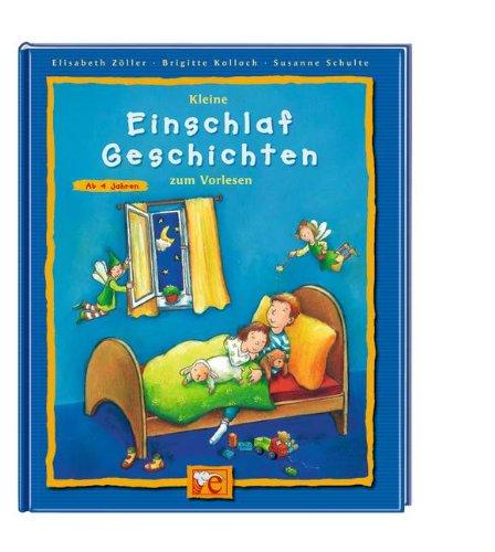 Kleine Einschlaf-Geschichten zum Vorlesen