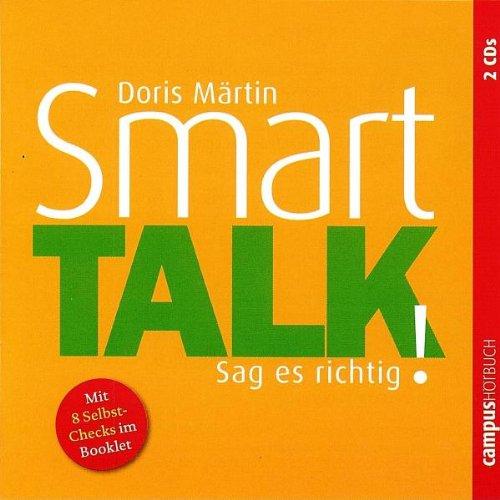 Smart Talk: Sag es richtig!