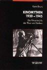 Kinomythen 1920 - 1945. Die Filmentwürfe der Thea von Harbou