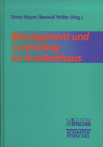 Management und Controlling im Krankenhaus