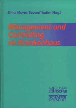 Management und Controlling im Krankenhaus