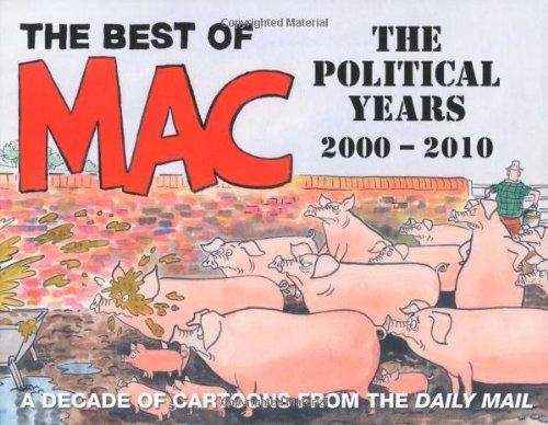 The Best of MAC: The Political Years 2000-2010