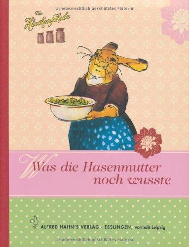 Häschenschule - Was die Hasenmutter noch wusste