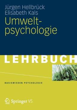 Umweltpsychologie (Basiswissen Psychologie)