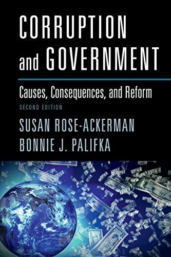 Corruption and Government 2ed: Causes, Consequences, And Reform