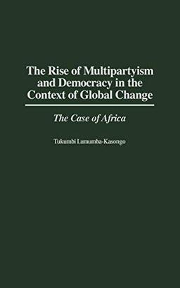 The Rise of Multipartyism and Democracy in the Context of Global Change: The Case of Africa