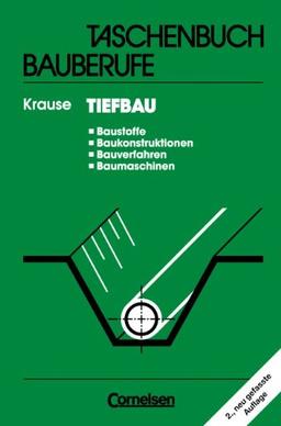 Taschenbuch Bauberufe: Tiefbau