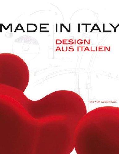 Made in Italy: Design aus Italien (Kunst, Architektur)