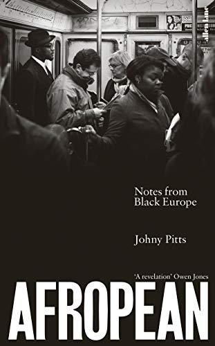 Afropean: Notes from Black Europe