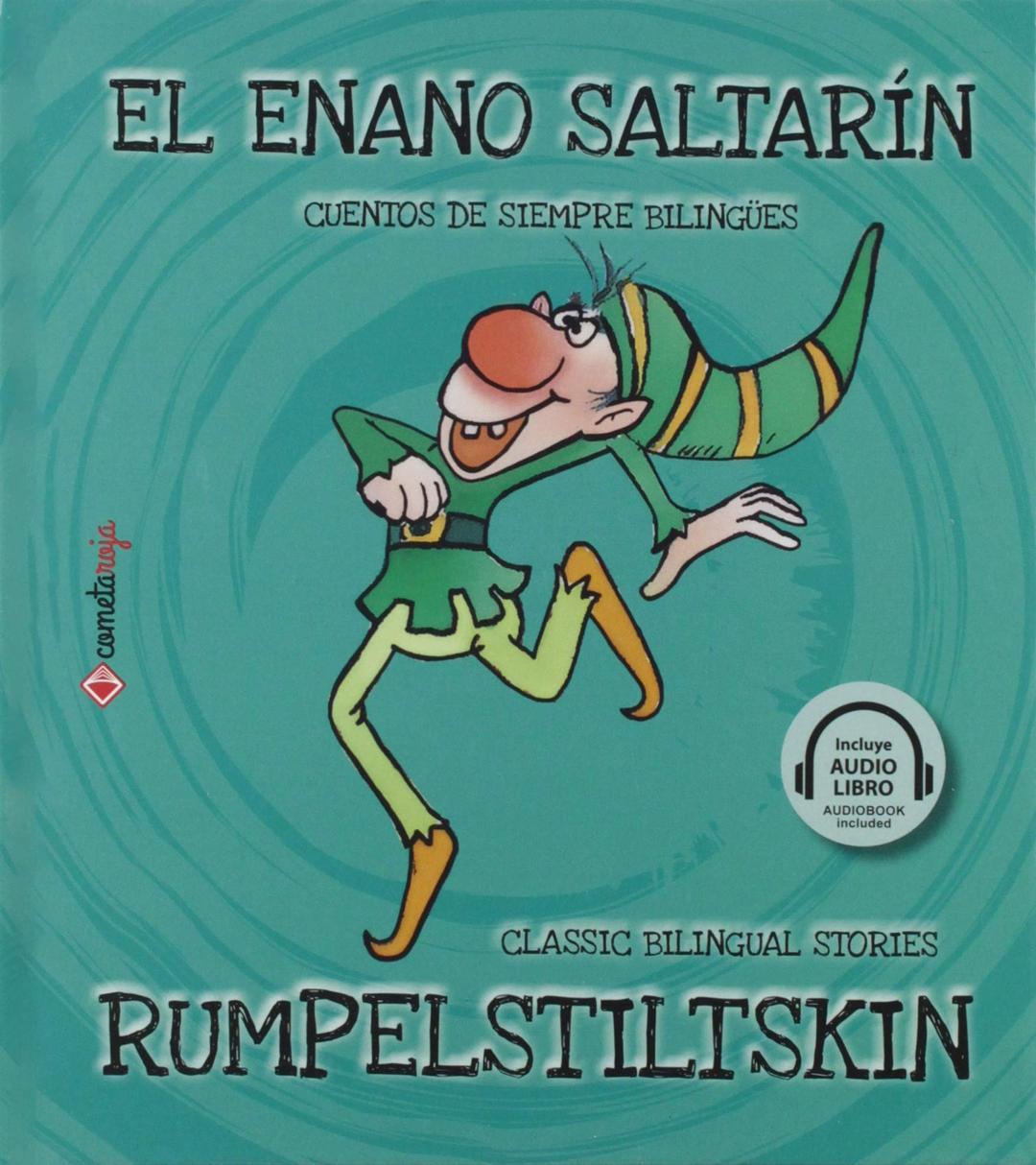 El enano saltarín / Rumpelstiltskin (Cuentos de siempre bilingües, Band 3)