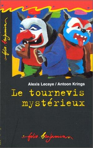 Le tournevis mystérieux