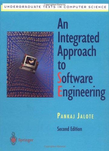 An Integrated Approach to Software Engineering (Undergraduate Texts in Computer Science)