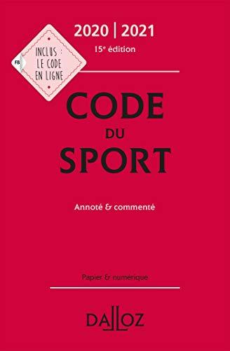 Code du sport 2020-2021 : annoté et commenté