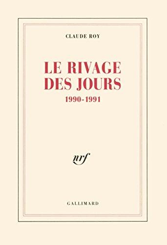 Le Rivage des jours : 1990-1991