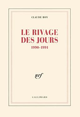 Le Rivage des jours : 1990-1991