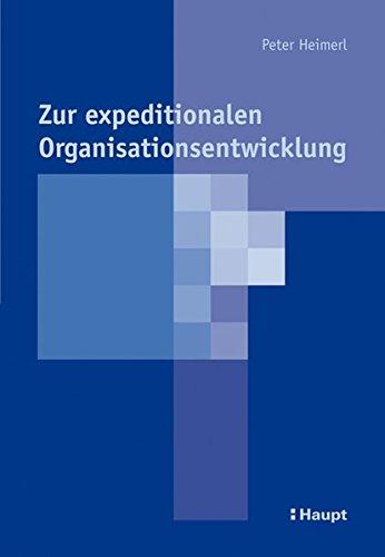 Zur Expeditionalen Orangisationsentwicklung