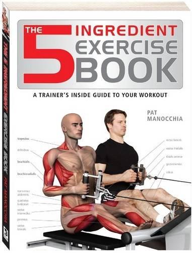 5 Ingredient Exercise Book (The Anatomy Series)