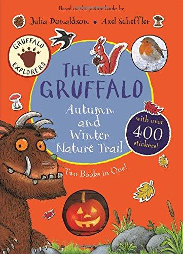 The Gruffalo Autumn and Winter Nature Trail (Gruffalo Explorers)