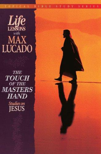 The Touch of the Masters Hand (Topical Bible Study Series)