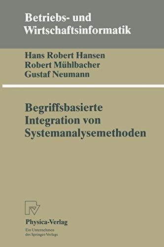 Begriffsbasierte Integration von Systemanalysemethoden (Betriebs- und Wirtschaftsinformatik, 53, Band 53)