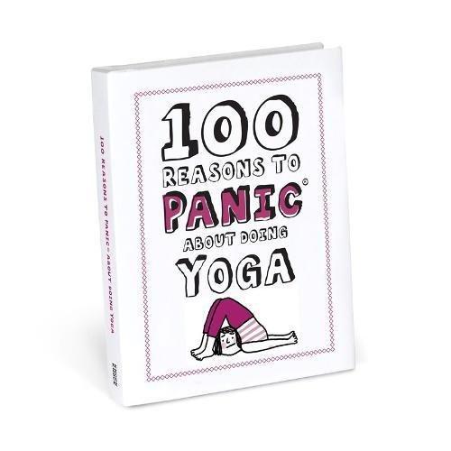 Knock Knock 100 Reasons to Panic About Yoga