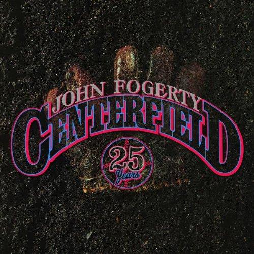 Centerfield-25th Anniversary (Deluxe Version)