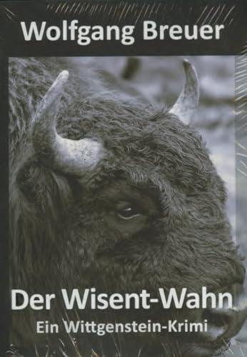 Der Wisent-Wahn