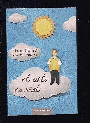 El cielo es real: la asombrosa historia de un niño de 4 años que visitó el cielo