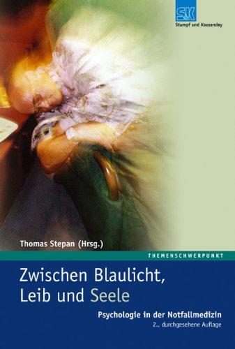 Zwischen Blaulicht, Leib und Seele: Psychologie in der Notfallmedizin