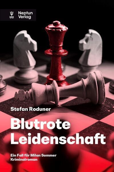 Blutrote Leidenschaft: Kriminalroman