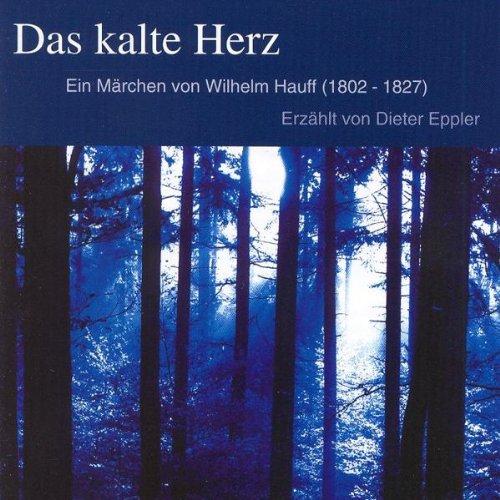 Das Kalte Herz von Wilhelm Hauff