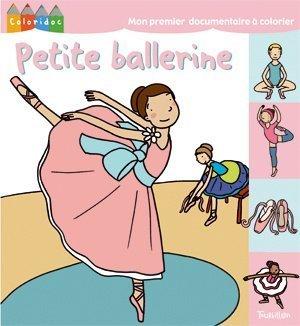 Petite ballerine : mon premier documentaire à colorier