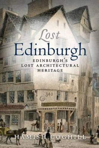 Lost Edinburgh (Lost History)