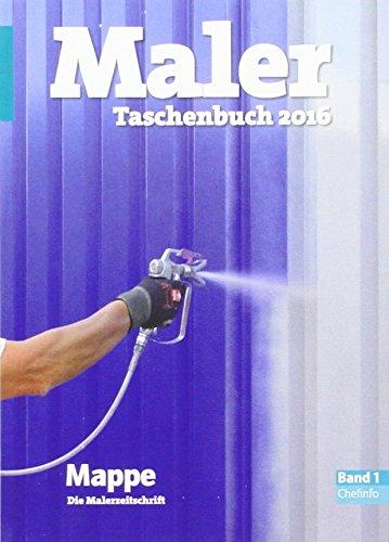 Maler-Taschenbuch 2016: Band 1 Chefinfo