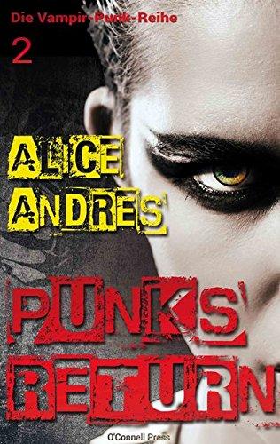 Punks Return (Die Vampir-Punk-Reihe)