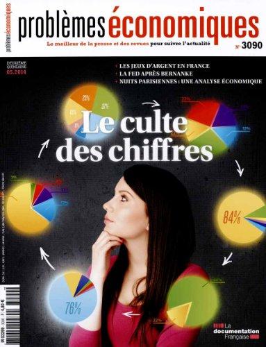 Le culte des chiffres (Problèmes économiques n°3090)