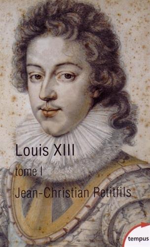 Louis XIII. Vol. 1