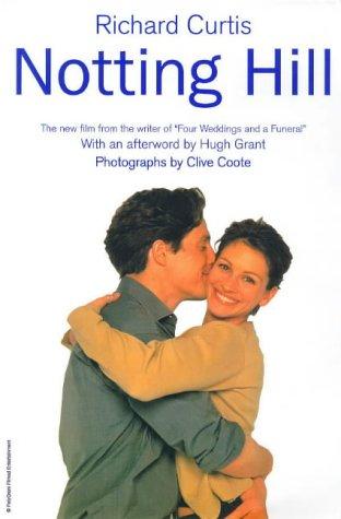 Notting Hill. The New Film from the creator of 'Four Weddings and a Funeral' (Cinéma)