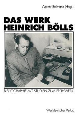 Das Werk Heinrich Bölls, Bibliographie mit Studien zum Frühwerk