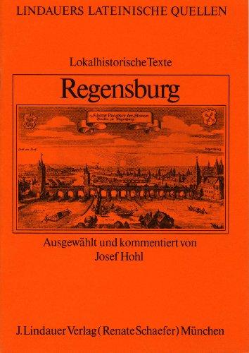 Regensburg: Lokalhistorische Texte