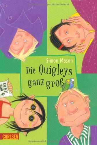 Die Quigleys, Band 2: Die Quigleys ganz groß